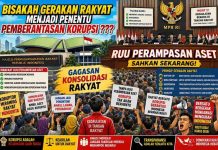RUU Perampasan Aset dan Gagasan “Konsolidasi Rakyat”.